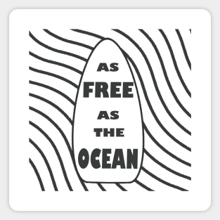 As Free As The Ocean Magnet